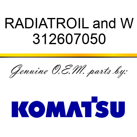 RADIATROIL&W 312607050