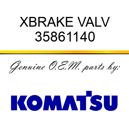 XBRAKE VALV 35861140