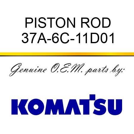 PISTON ROD 37A-6C-11D01