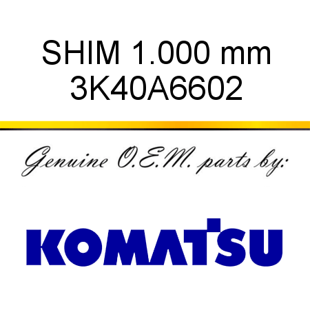 SHIM, 1.000 mm 3K40A6602