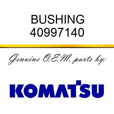 BUSHING 40997140