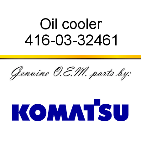 Oil cooler 416-03-32461