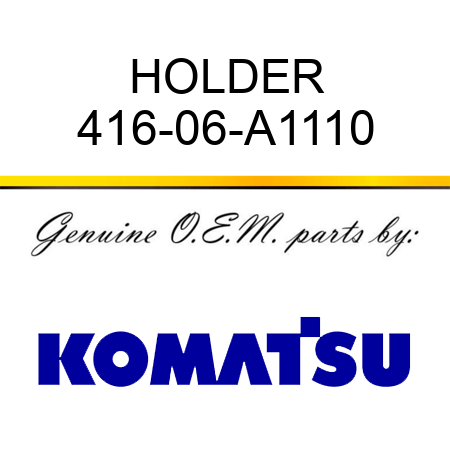 HOLDER 416-06-A1110