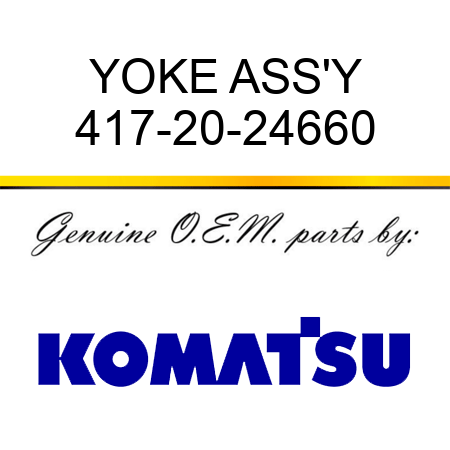 YOKE ASS'Y 417-20-24660