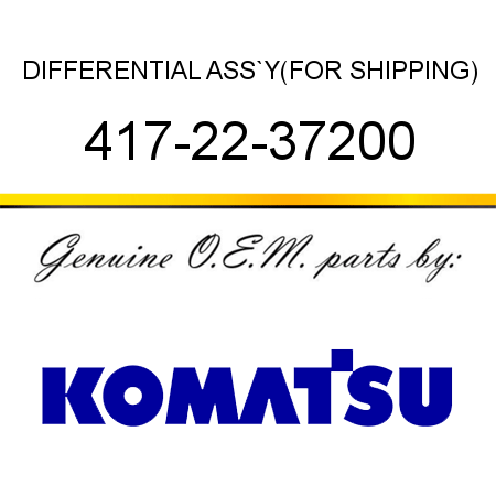 DIFFERENTIAL ASS`Y,(FOR SHIPPING) 417-22-37200