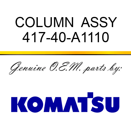 COLUMN  ASSY 417-40-A1110