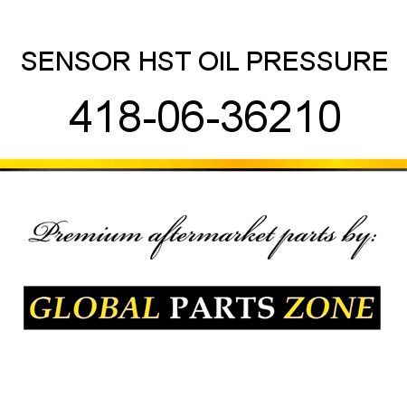 SENSOR, HST OIL PRESSURE 418-06-36210