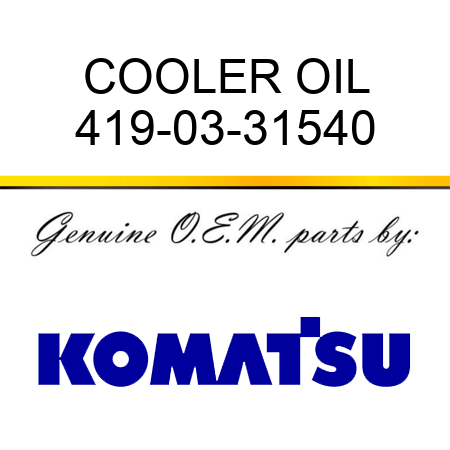 COOLER, OIL 419-03-31540