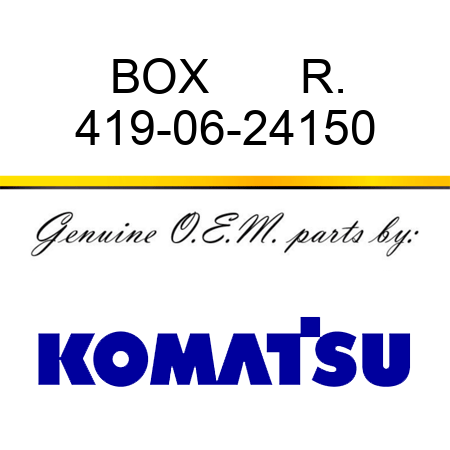 BOX       R. 419-06-24150