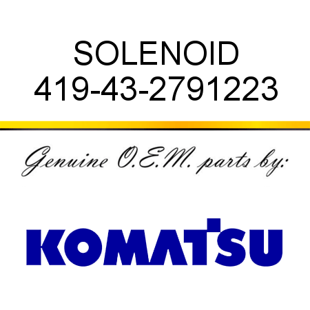 SOLENOID 419-43-2791223