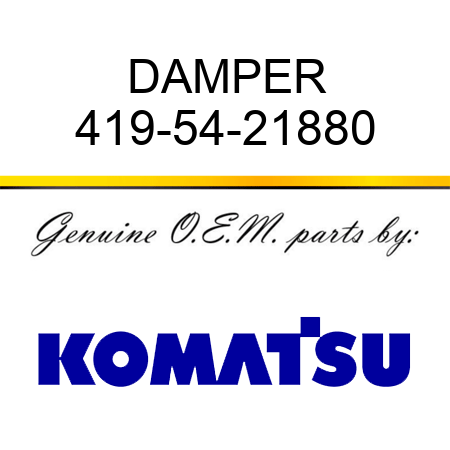 DAMPER 419-54-21880