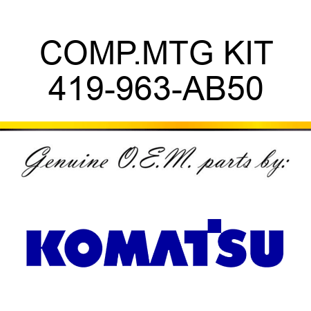 COMP.MTG KIT 419-963-AB50