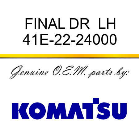 FINAL DR  LH 41E-22-24000