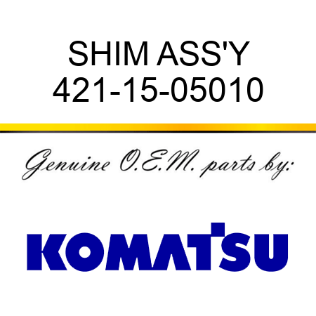SHIM ASS'Y 421-15-05010
