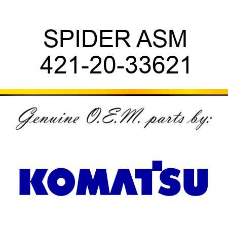 SPIDER ASM 421-20-33621