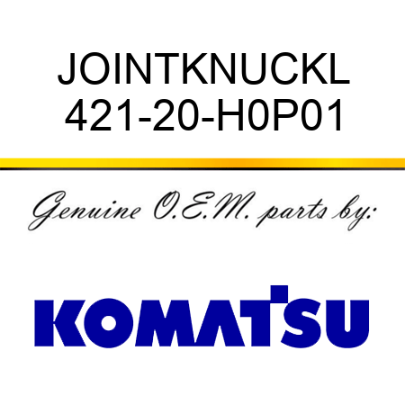 JOINT,KNUCKL 421-20-H0P01