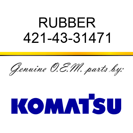 RUBBER 421-43-31471