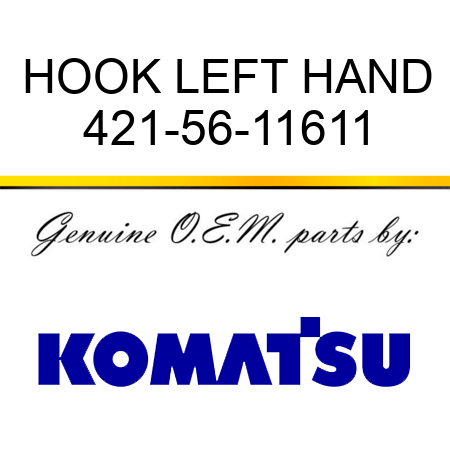 HOOK, LEFT HAND 421-56-11611