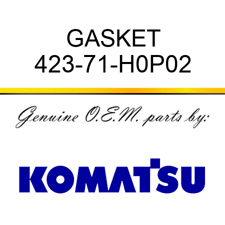 GASKET 423-71-H0P02
