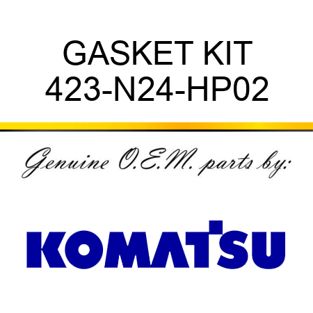 GASKET KIT 423-N24-HP02