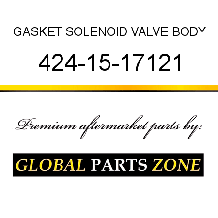 GASKET, SOLENOID VALVE BODY 424-15-17121