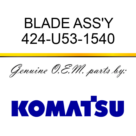 BLADE ASS'Y 424-U53-1540