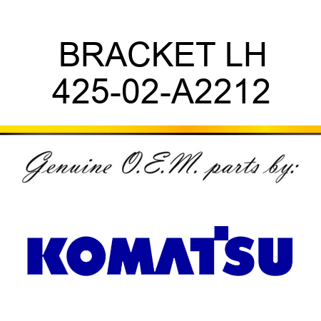 BRACKET LH 425-02-A2212