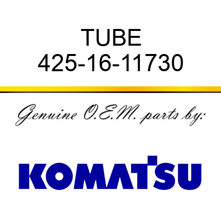 TUBE 425-16-11730