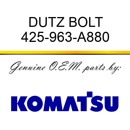 DUTZ BOLT 425-963-A880