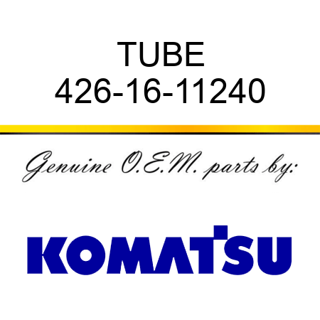 TUBE 426-16-11240