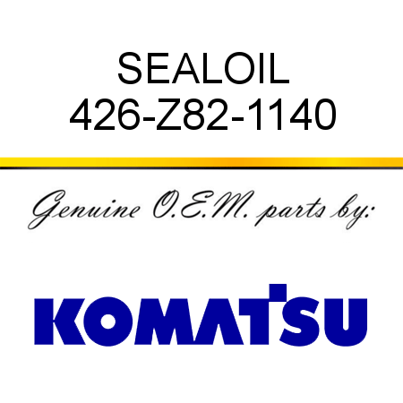 SEAL,OIL 426-Z82-1140