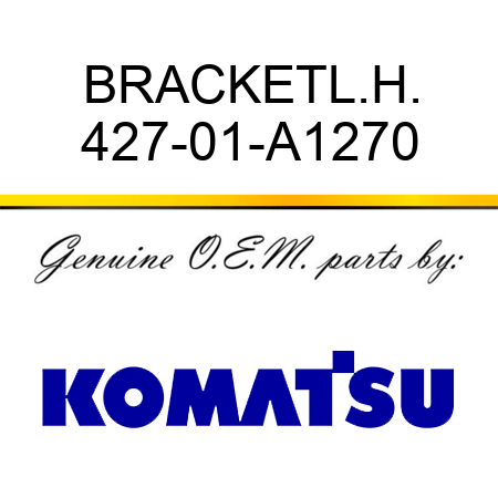 BRACKET,L.H. 427-01-A1270