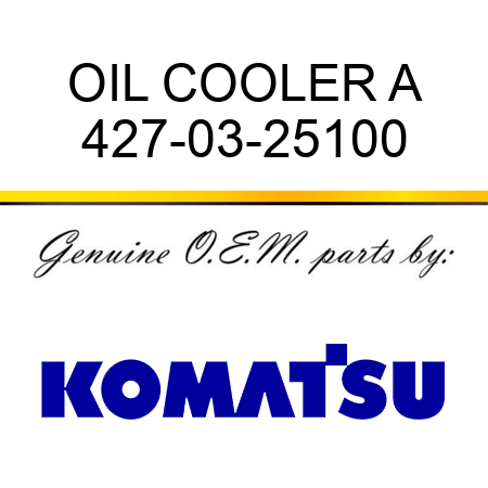OIL COOLER A 427-03-25100