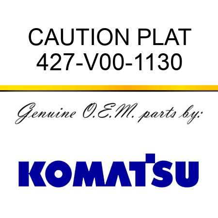 CAUTION PLAT 427-V00-1130