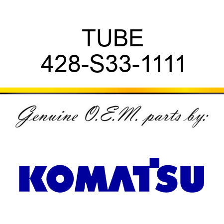 TUBE 428-S33-1111
