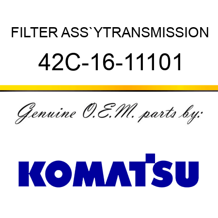 FILTER ASS`Y,TRANSMISSION 42C-16-11101