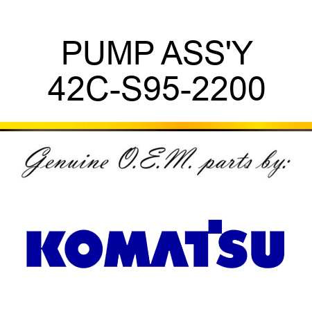 PUMP ASS'Y 42C-S95-2200