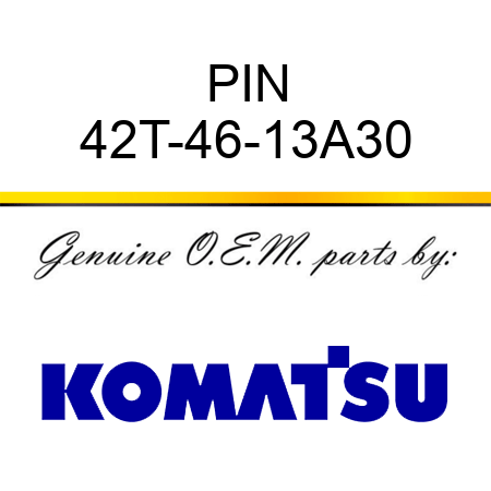 PIN 42T-46-13A30