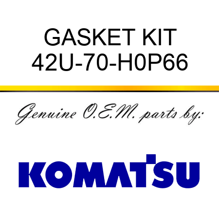 GASKET KIT 42U-70-H0P66