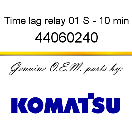 Time lag relay 0,1 S - 10 min 44060240