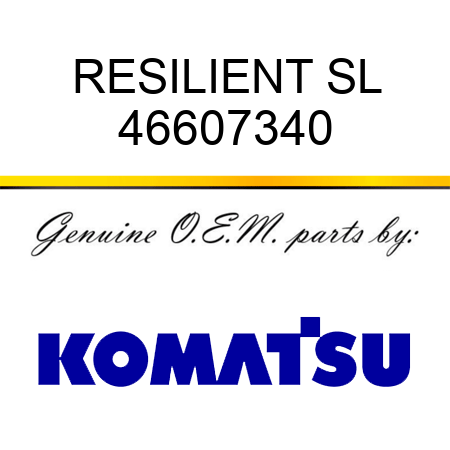 RESILIENT SL 46607340