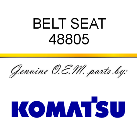 BELT, SEAT 48805
