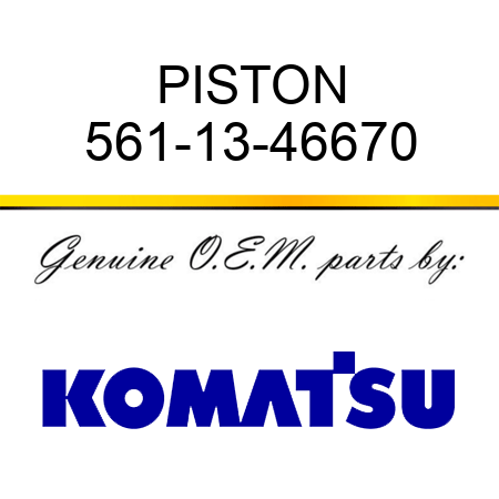 PISTON 561-13-46670