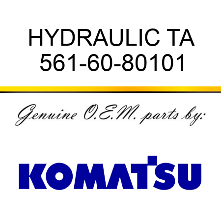 HYDRAULIC TA 561-60-80101