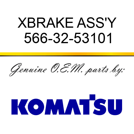 XBRAKE ASS'Y 566-32-53101