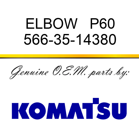 ELBOW   P60 566-35-14380