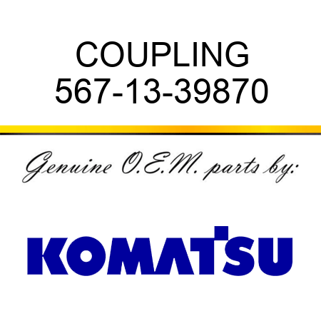 COUPLING 567-13-39870
