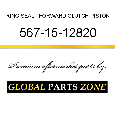 RING, SEAL - FORWARD CLUTCH PISTON 567-15-12820