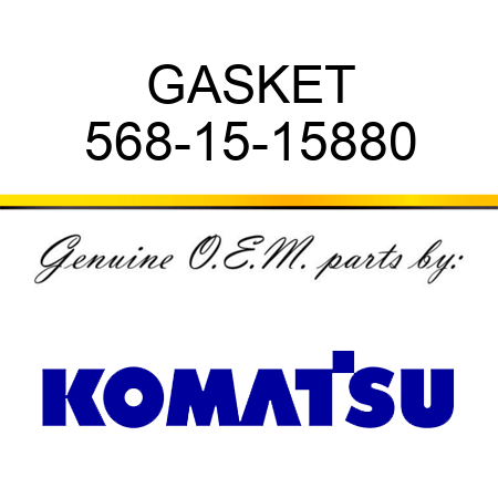 GASKET 568-15-15880