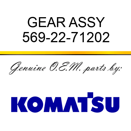 GEAR ASSY 569-22-71202
